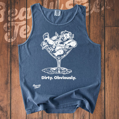 Dirty, Obviously. tank top
