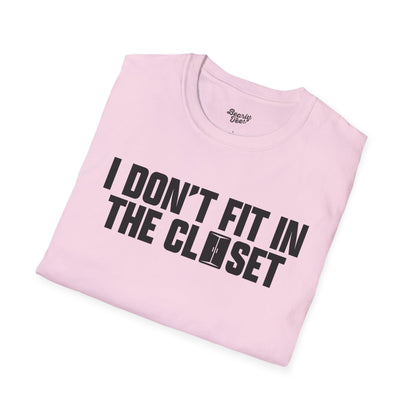 I don't fit in the closet