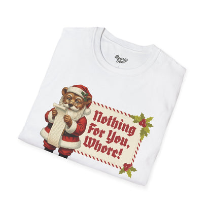 Nothing for You T-Shirt