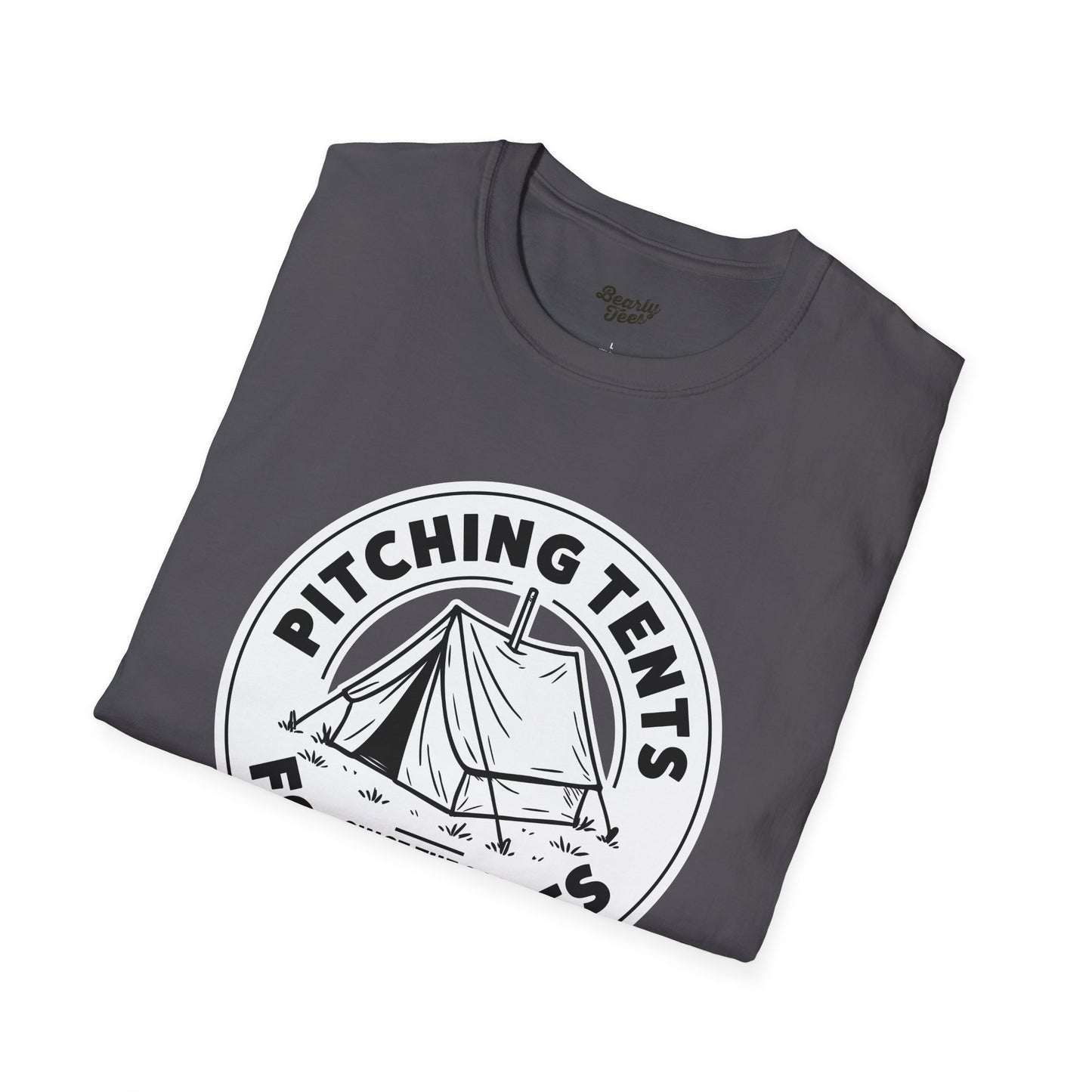 Pitching tents for homies T-Shirt