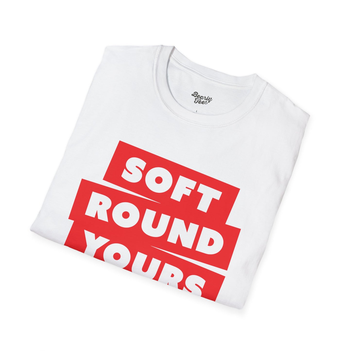 Soft round yours