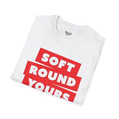 Soft round yours
