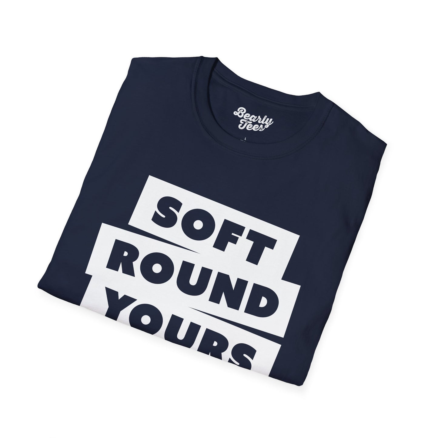 Soft round yours