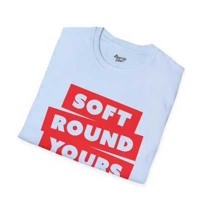 Soft round yours