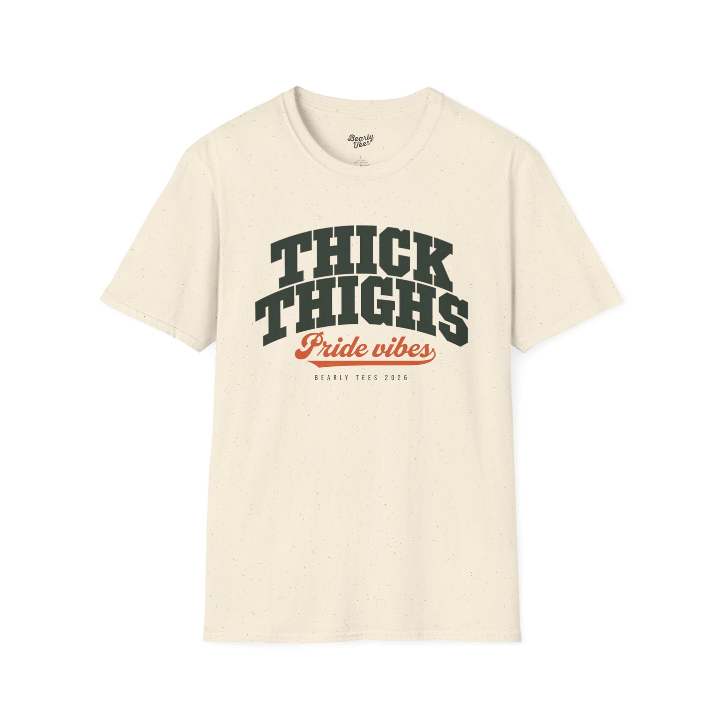 Thick thighs, Pride vibes