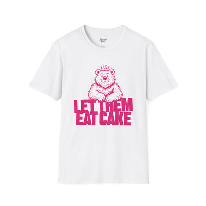 Let them eat cake T-Shirt