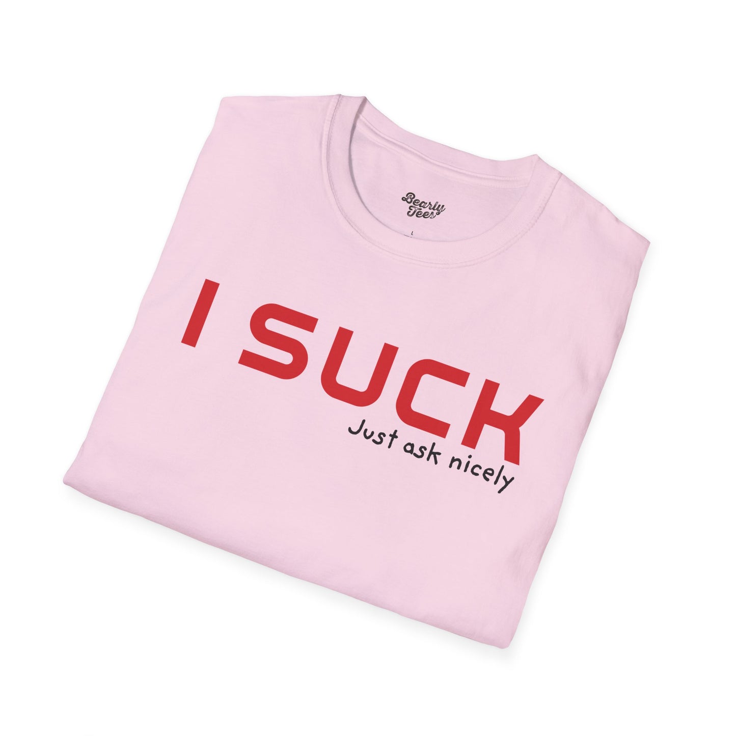 I suck