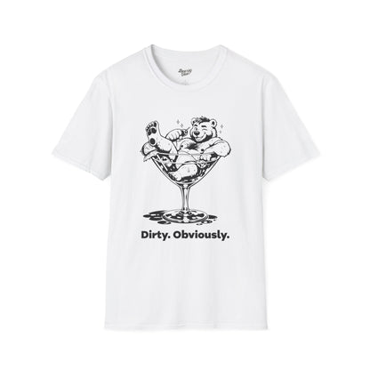 Dirty. Obviously.