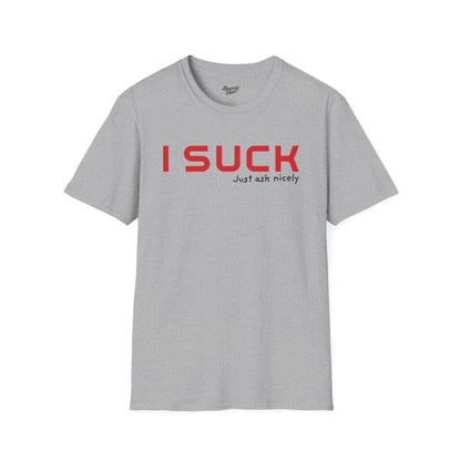 I suck