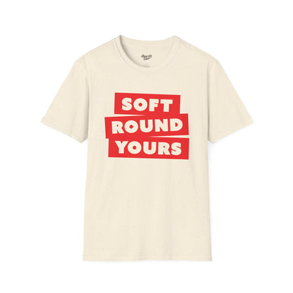 Soft round yours