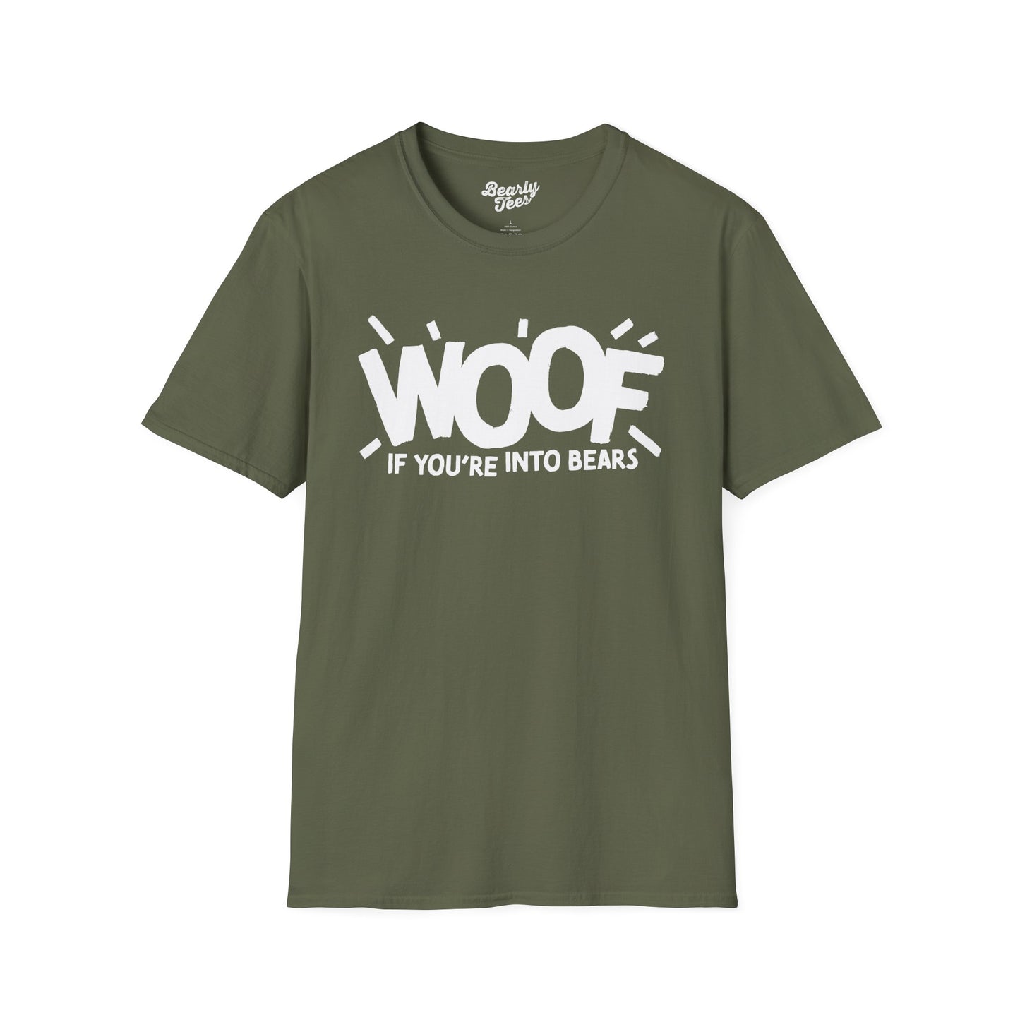 Woof if you're into Bears T-Shirt