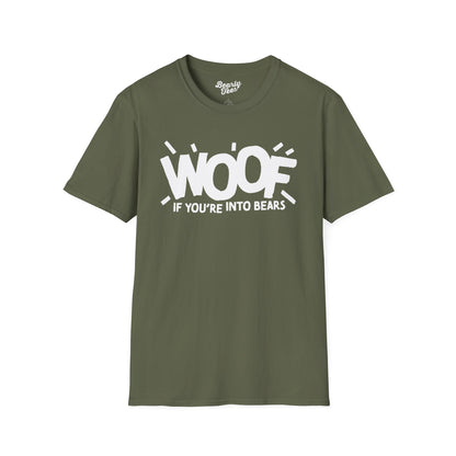 Woof if you're into Bears T-Shirt