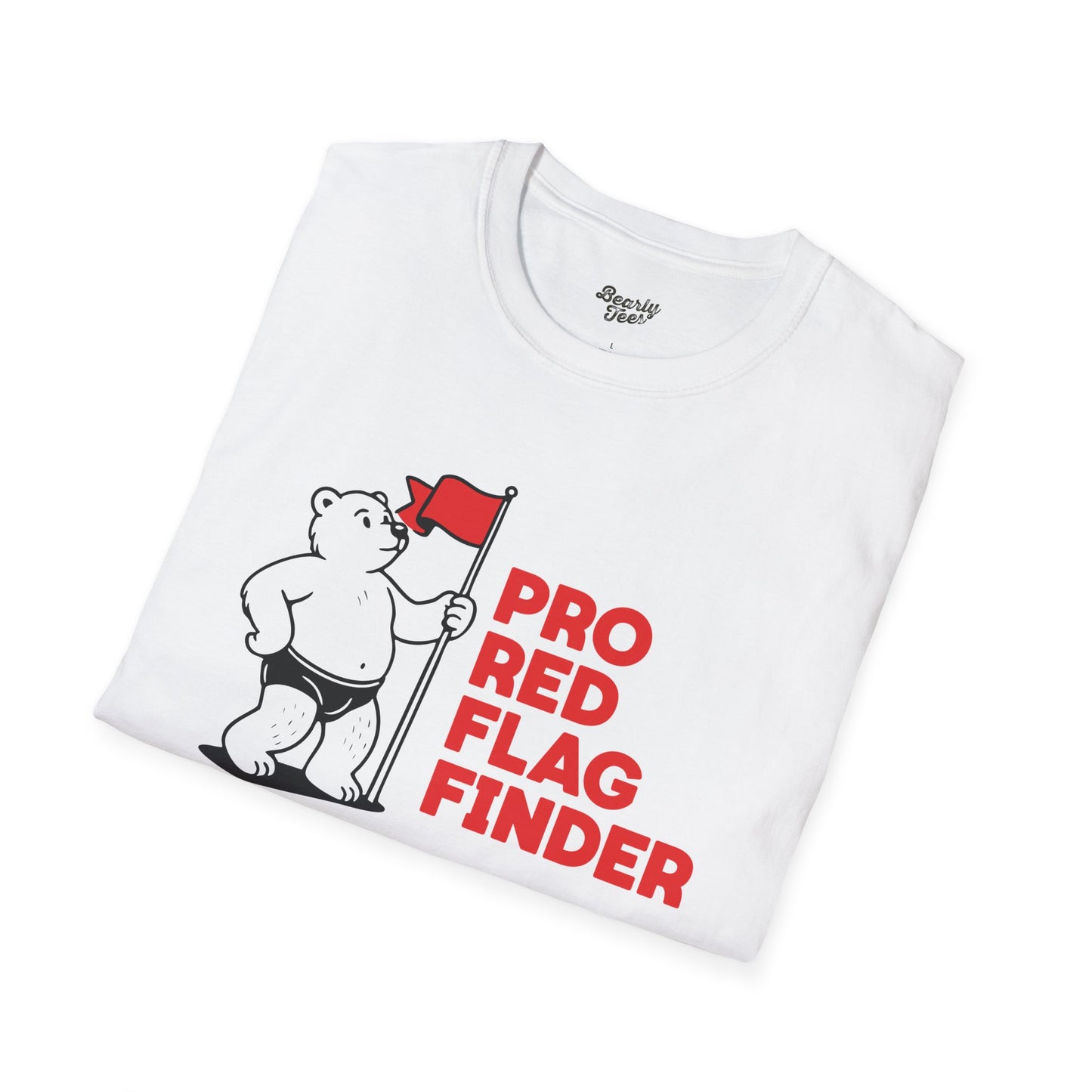 Pro Red Flag Finder T-Shirt