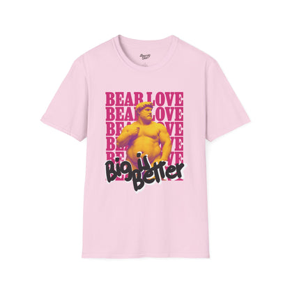 Big is Better T-Shirt
