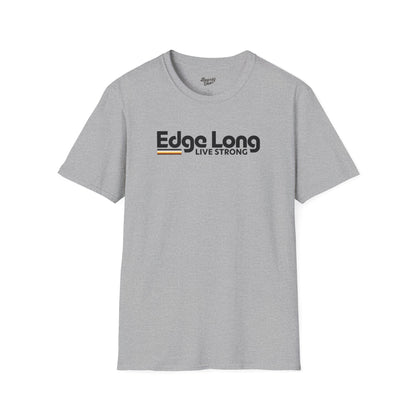 Edge long live strong