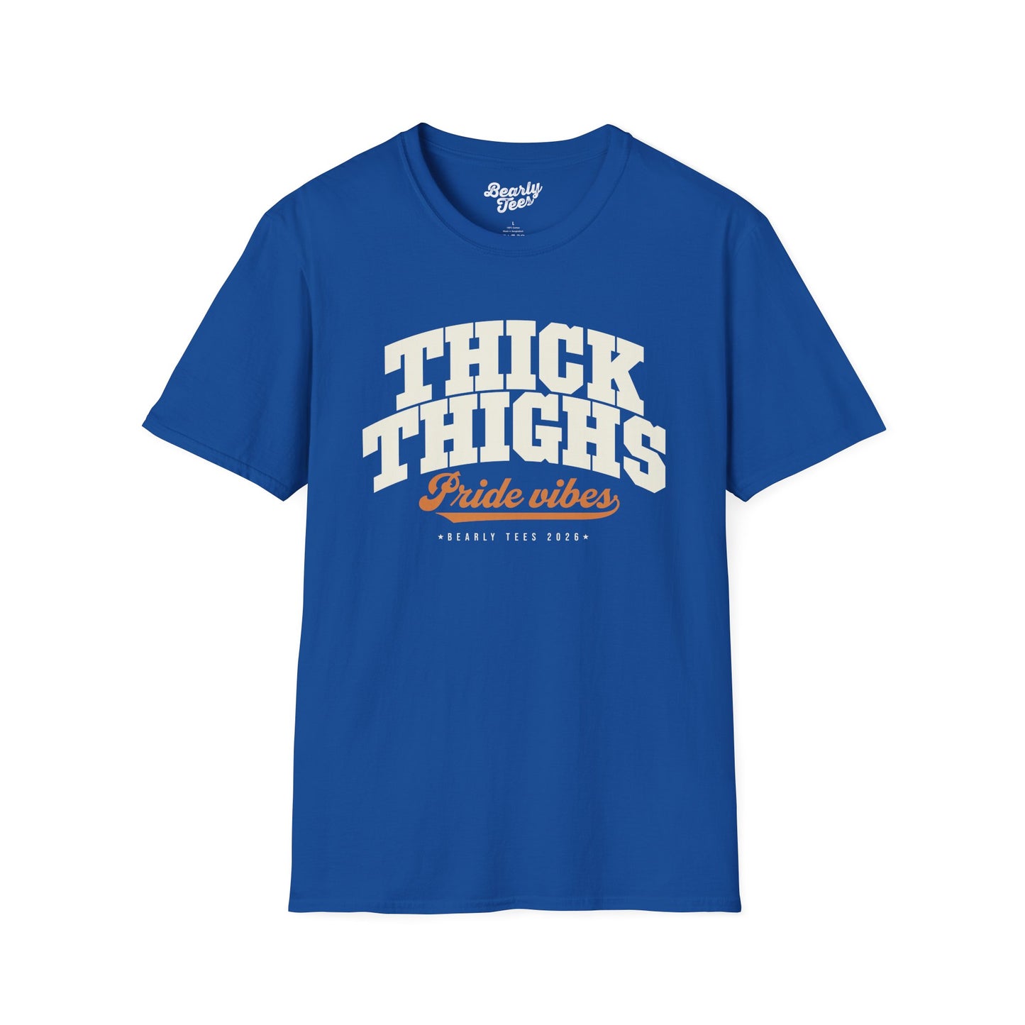 Thick thighs, Pride vibes