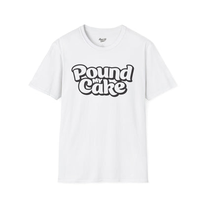 Pound my cake