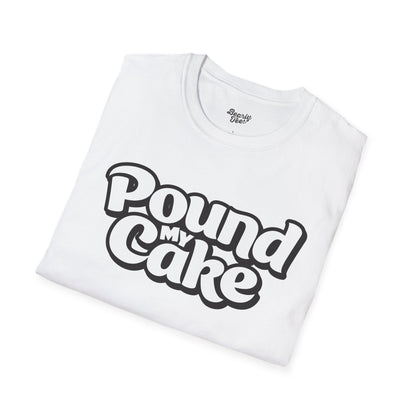 Pound my cake