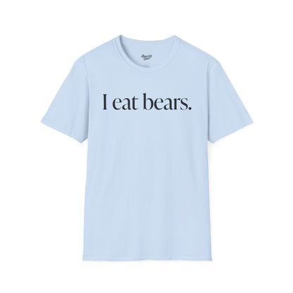 I eat bears T-Shirt