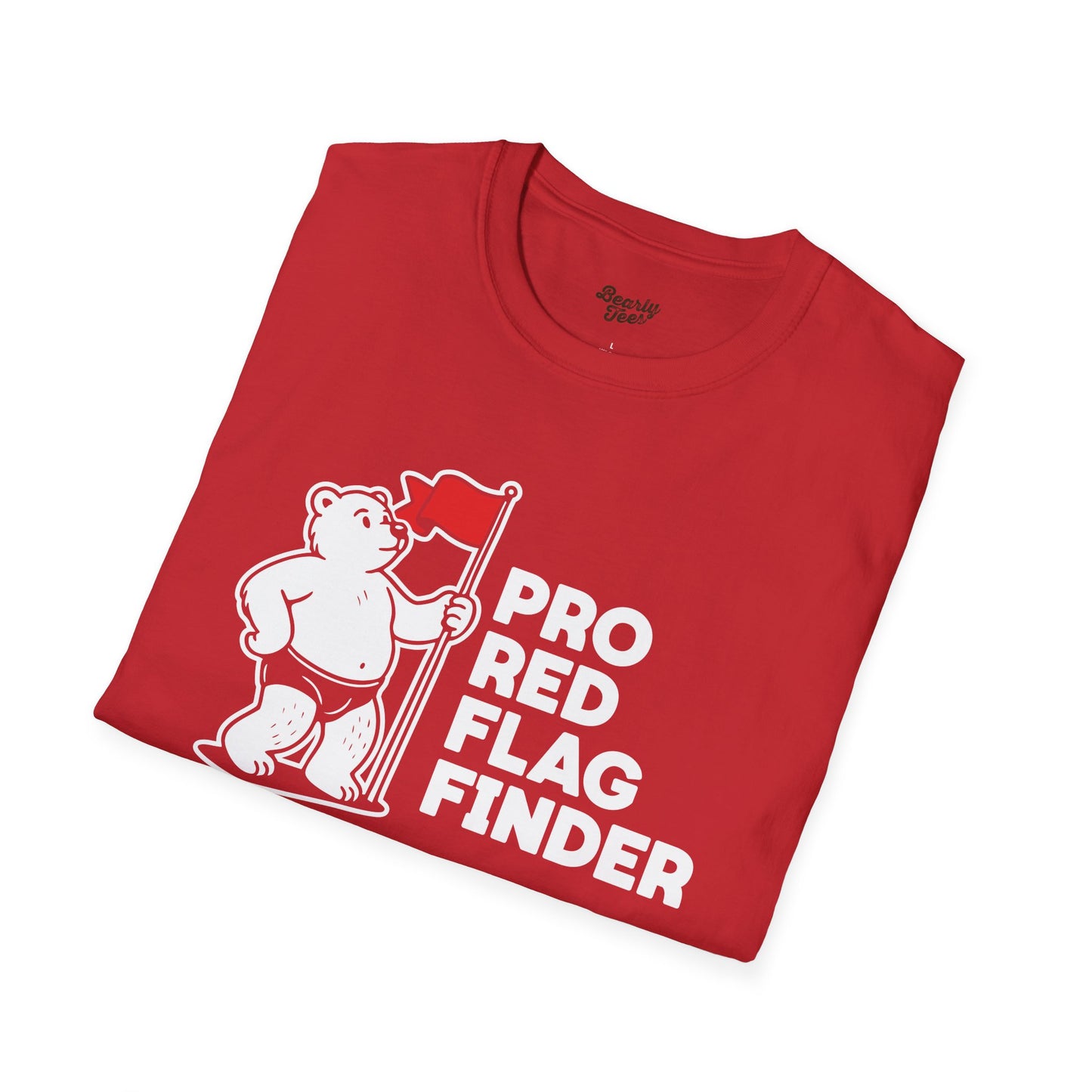 Pro Red Flag Finder T-Shirt