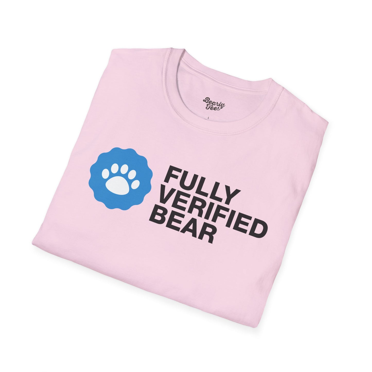 Fully Verified Bear T-Shirt