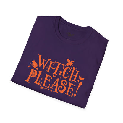 Witch, please! T-Shirt