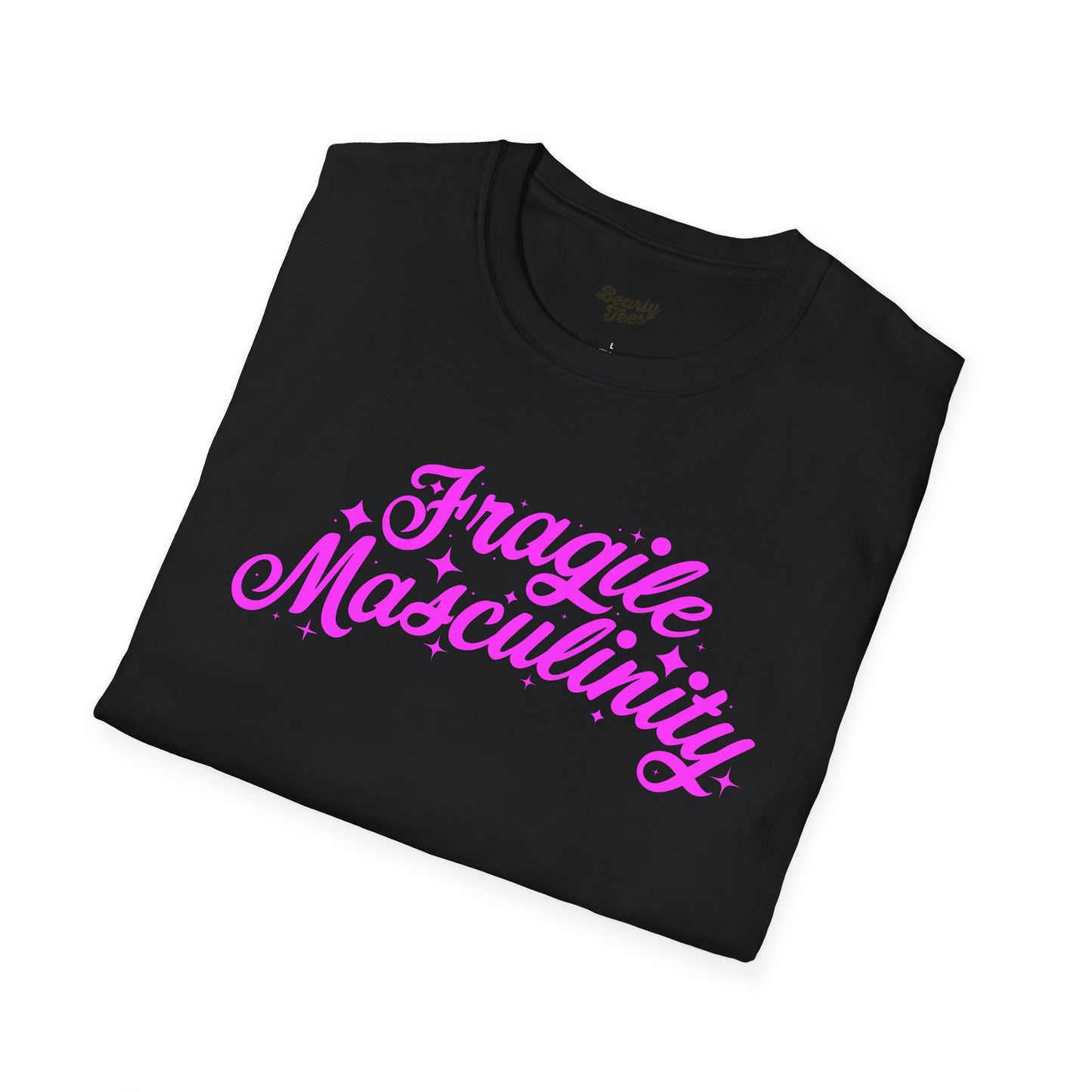 Fragile Masculinity T-Shirt