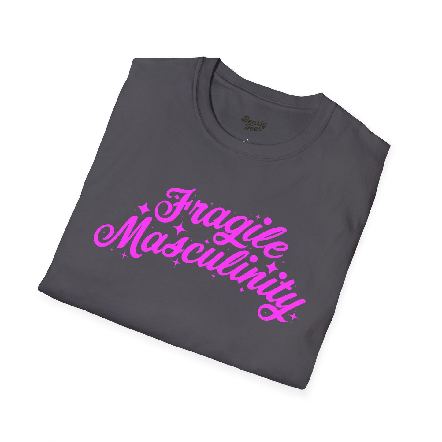 Fragile Masculinity T-Shirt