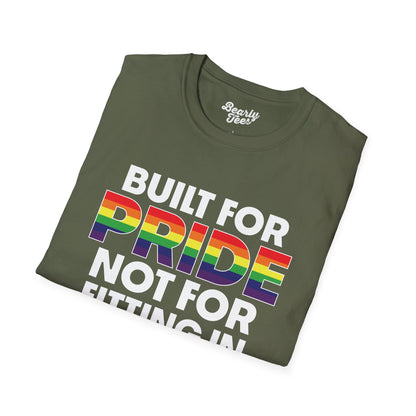 Built for pride, not for fitting in