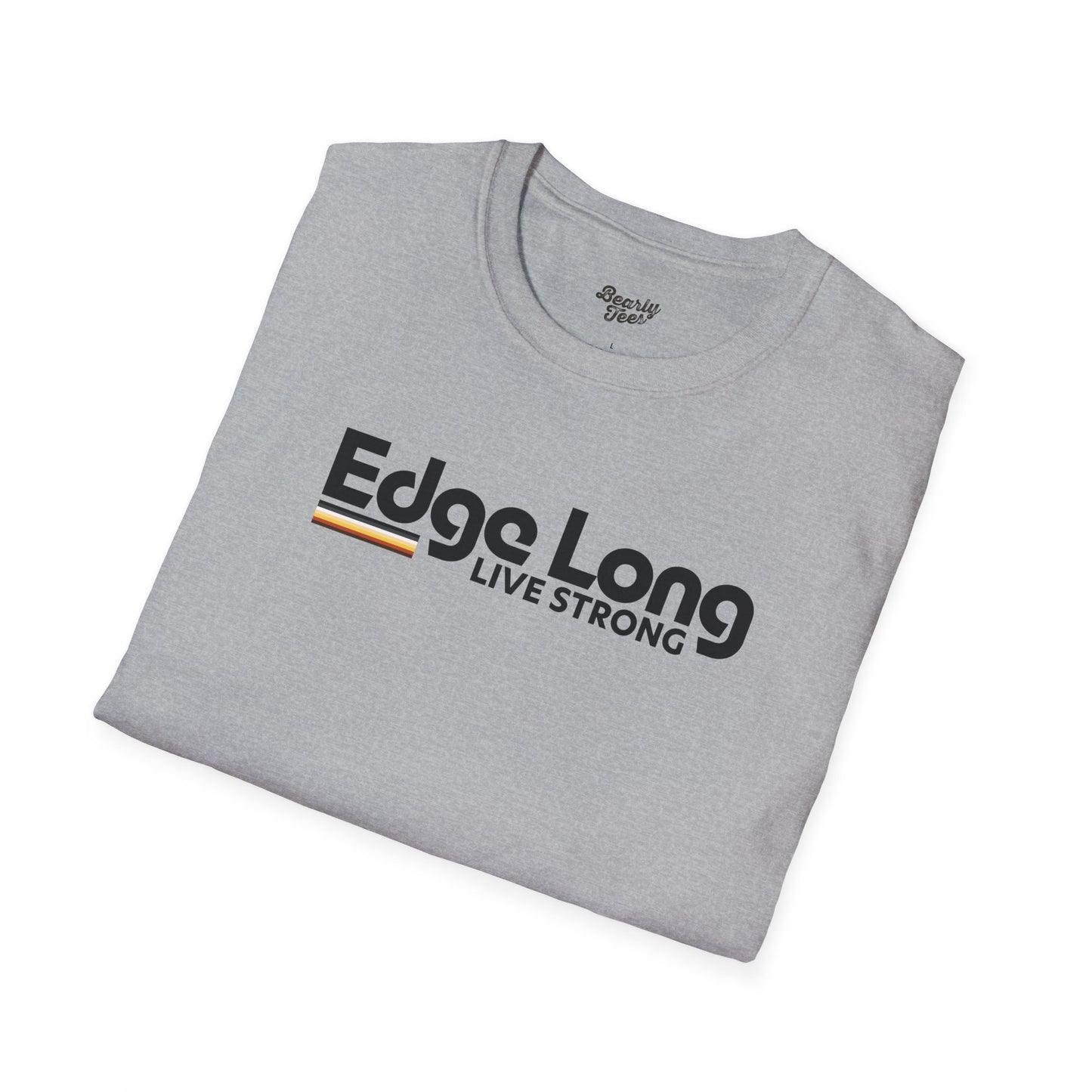 Edge long live strong