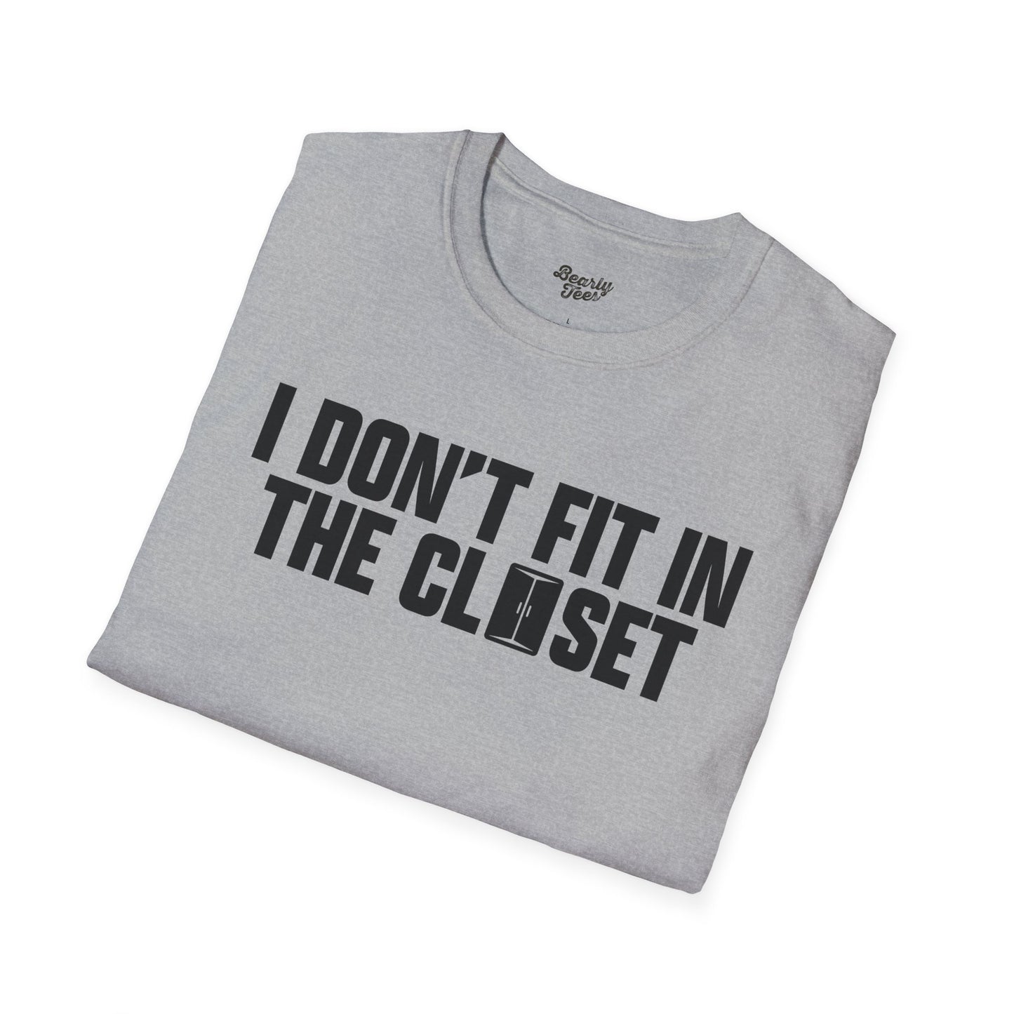 I don't fit in the closet