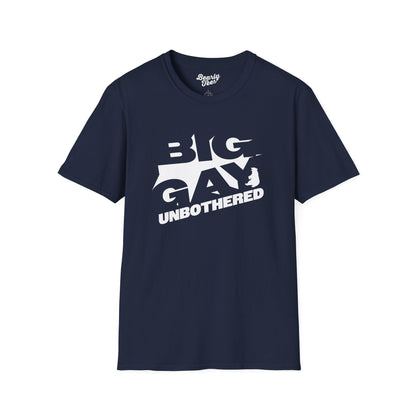 Big gay unbothered