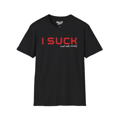 I suck