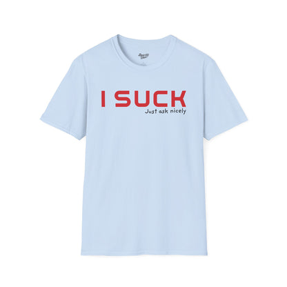 I suck