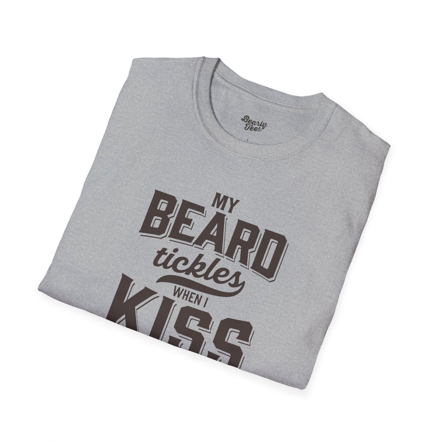 My beard tickles