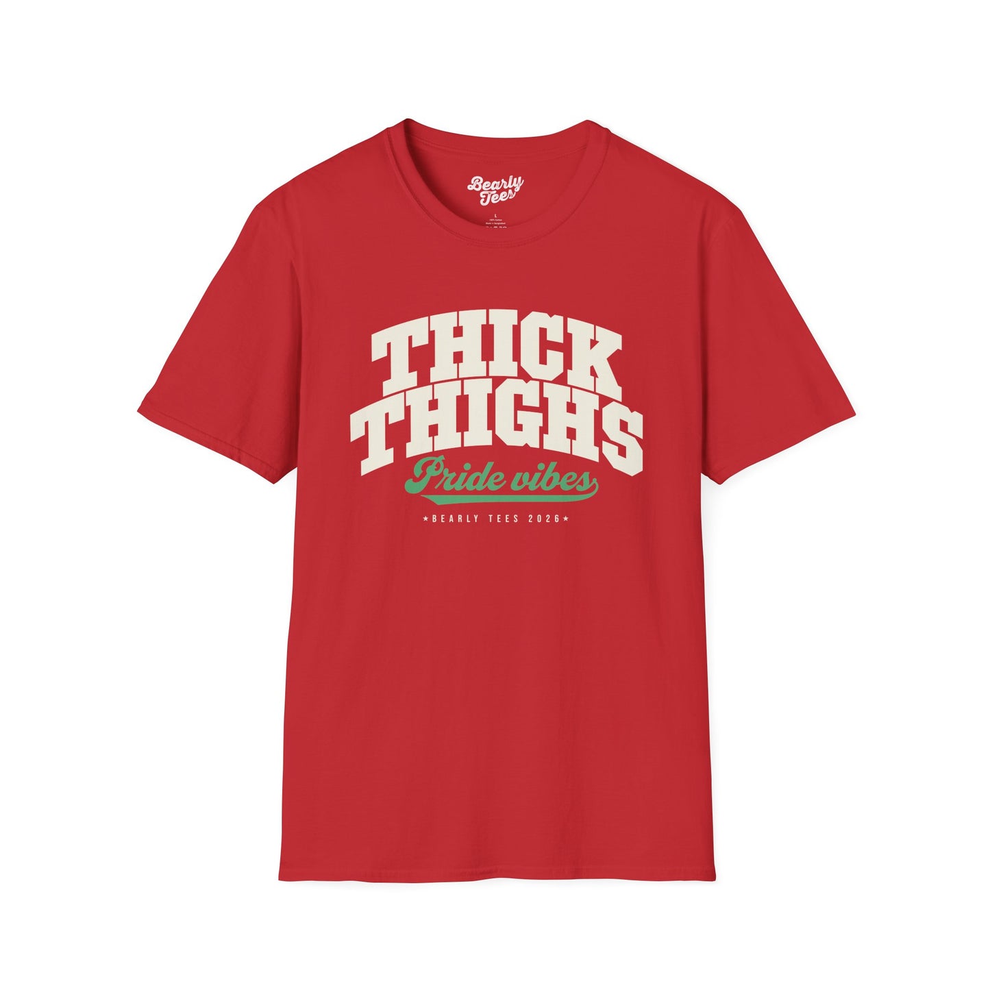 Thick thighs, Pride vibes