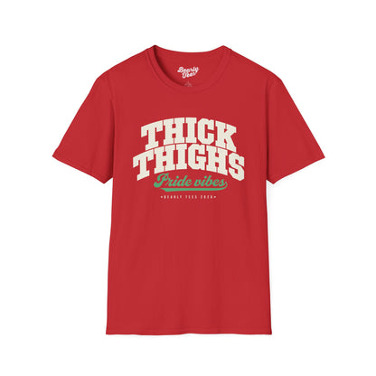 Thick thighs, Pride vibes