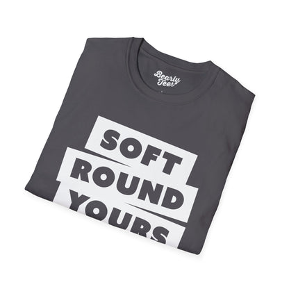 Soft round yours