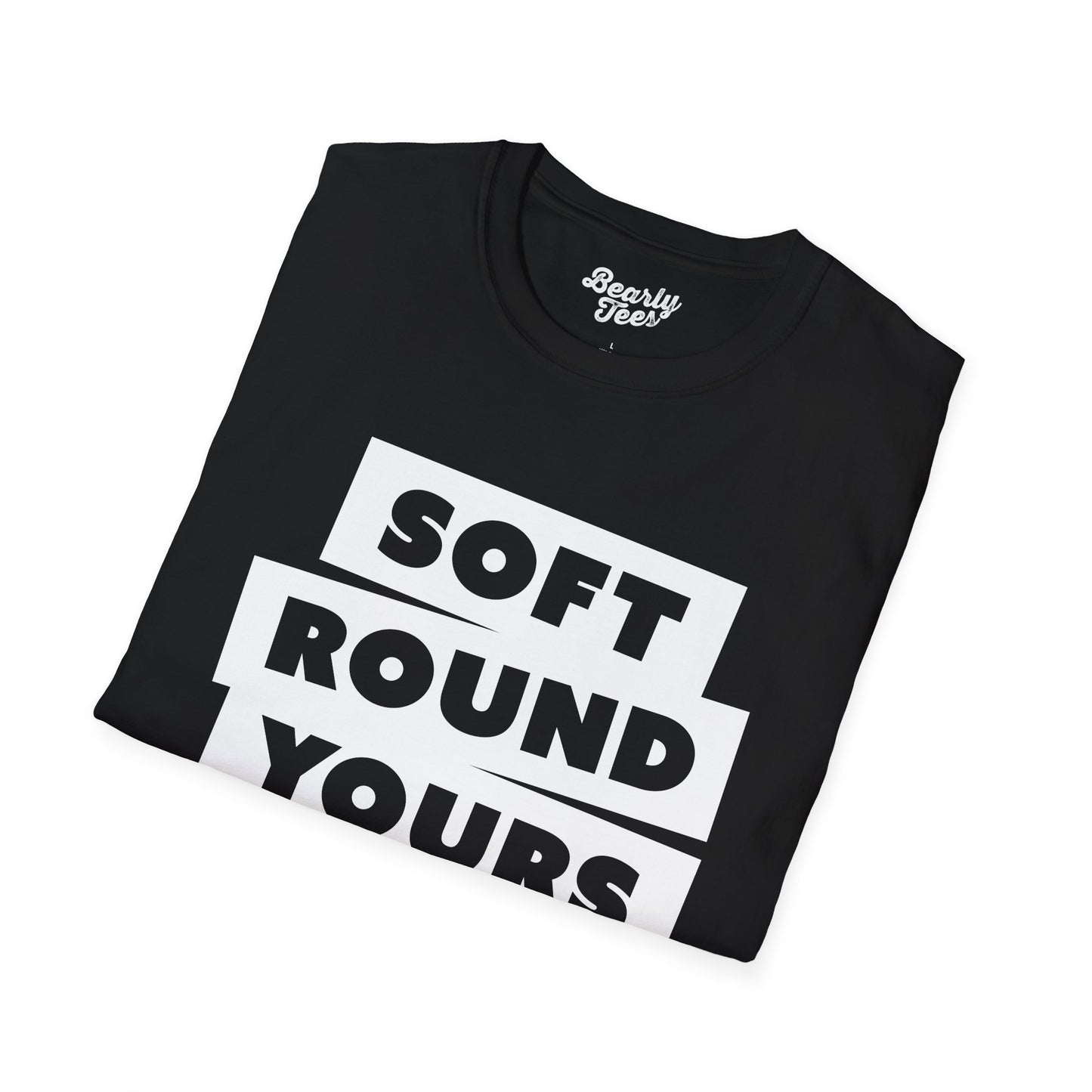 Soft round yours