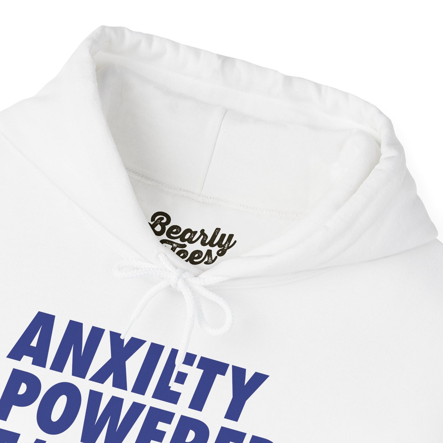 Anxiety Powered Hoodie