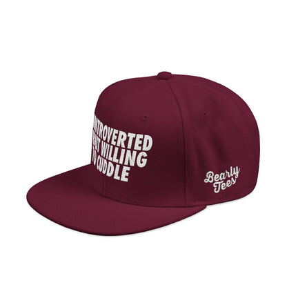Introverted but Willing to Cuddle Snapback Hat