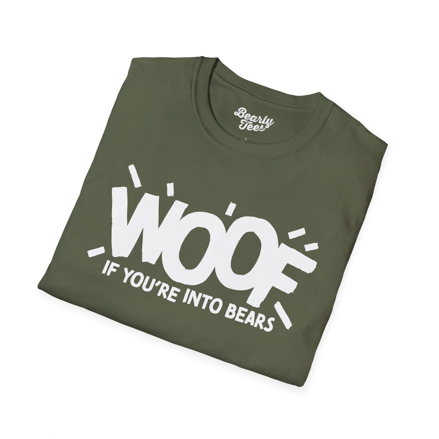 Woof if you're into Bears T-Shirt