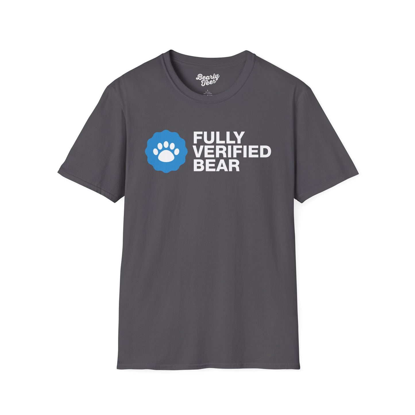 Fully Verified Bear T-Shirt