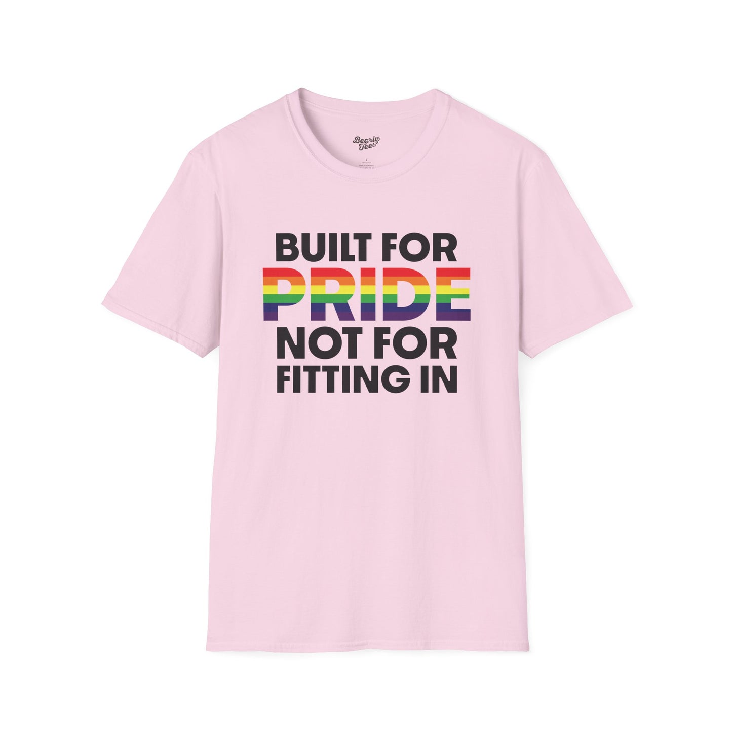 Built for pride, not for fitting in