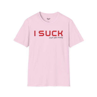 I suck