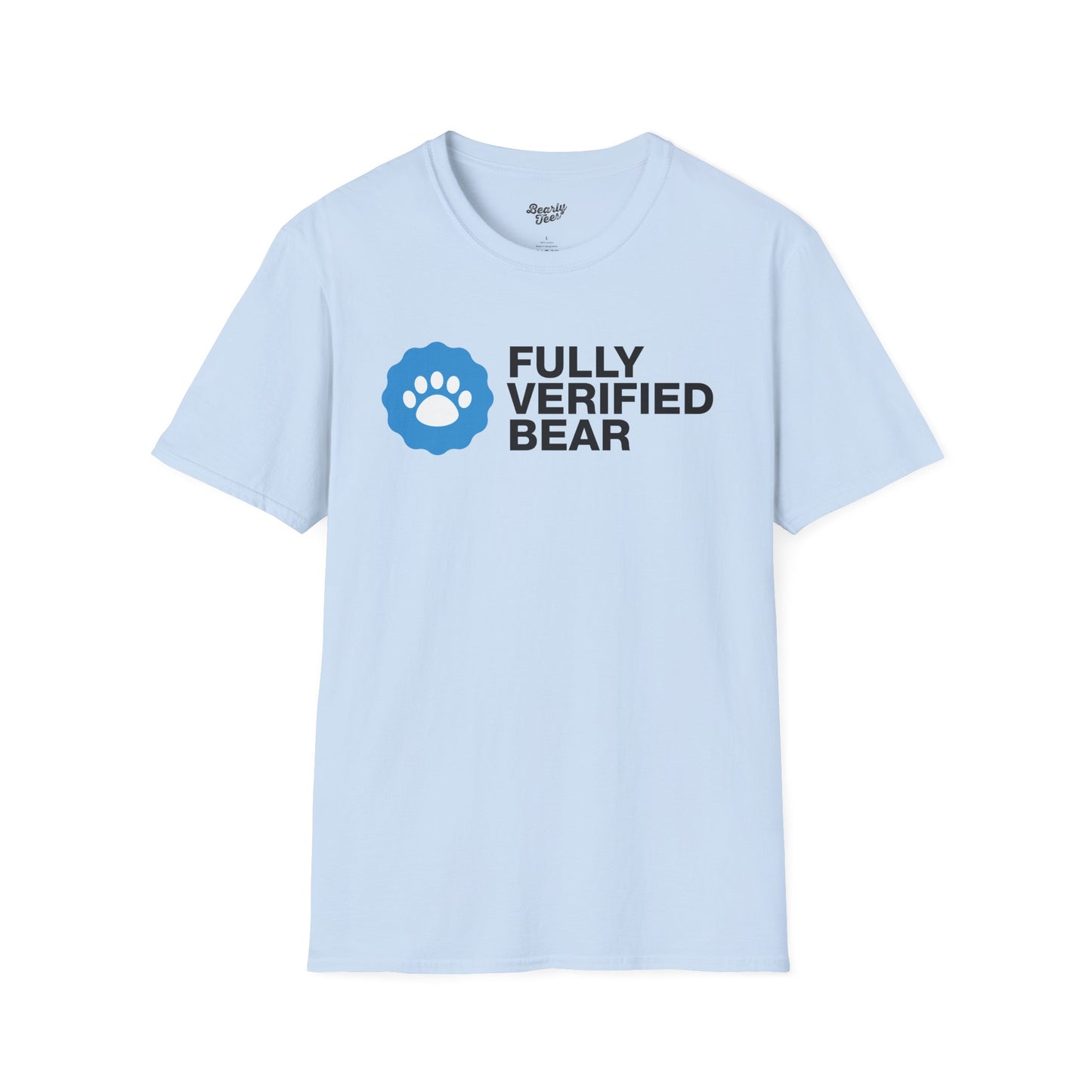 Fully Verified Bear T-Shirt