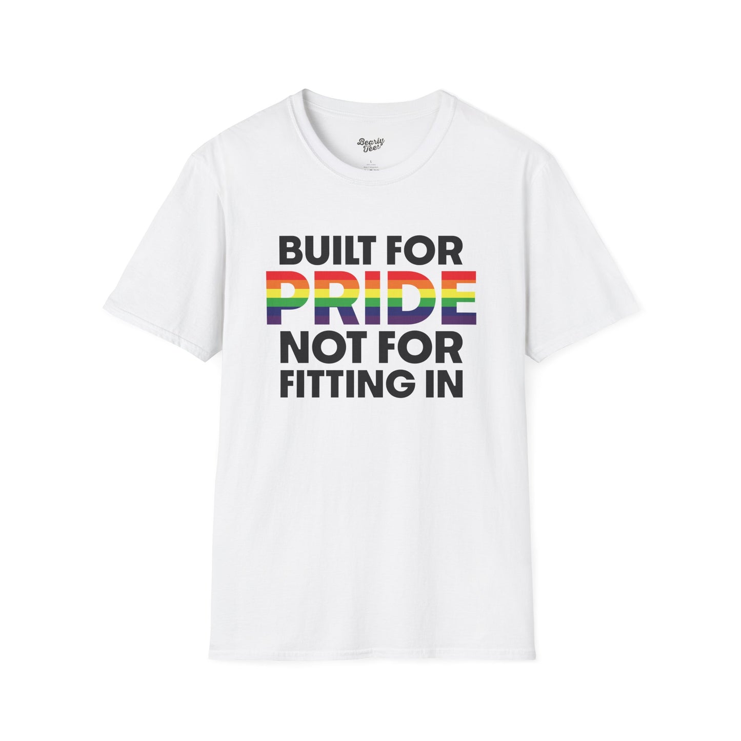 Built for pride, not for fitting in