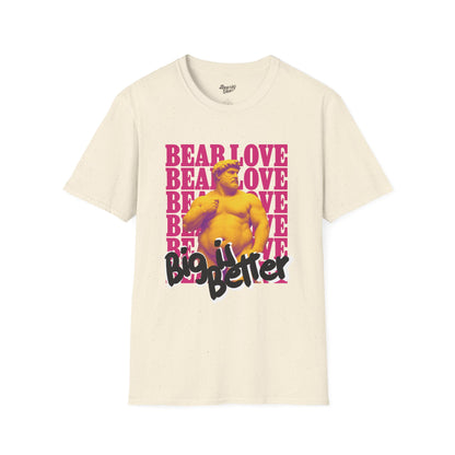 Big is Better T-Shirt
