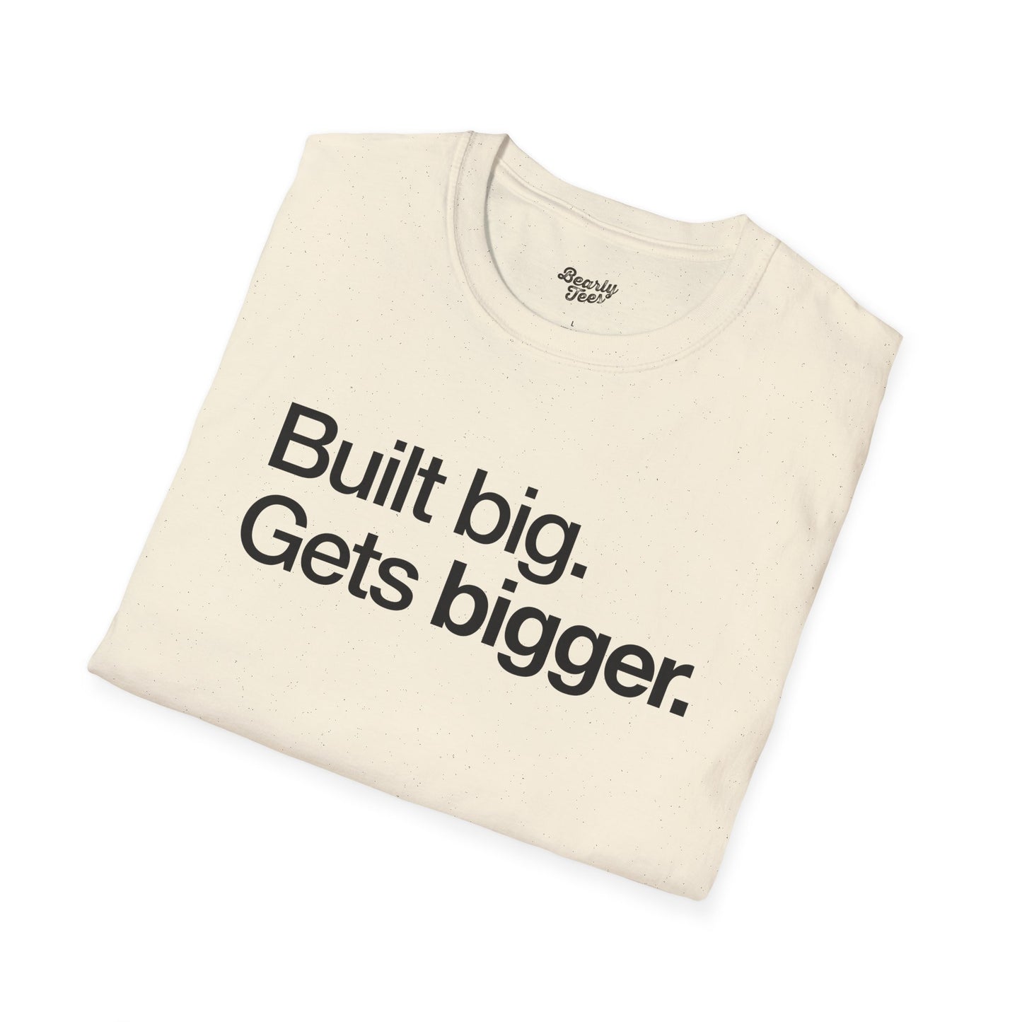 Built big. Gets bigger.