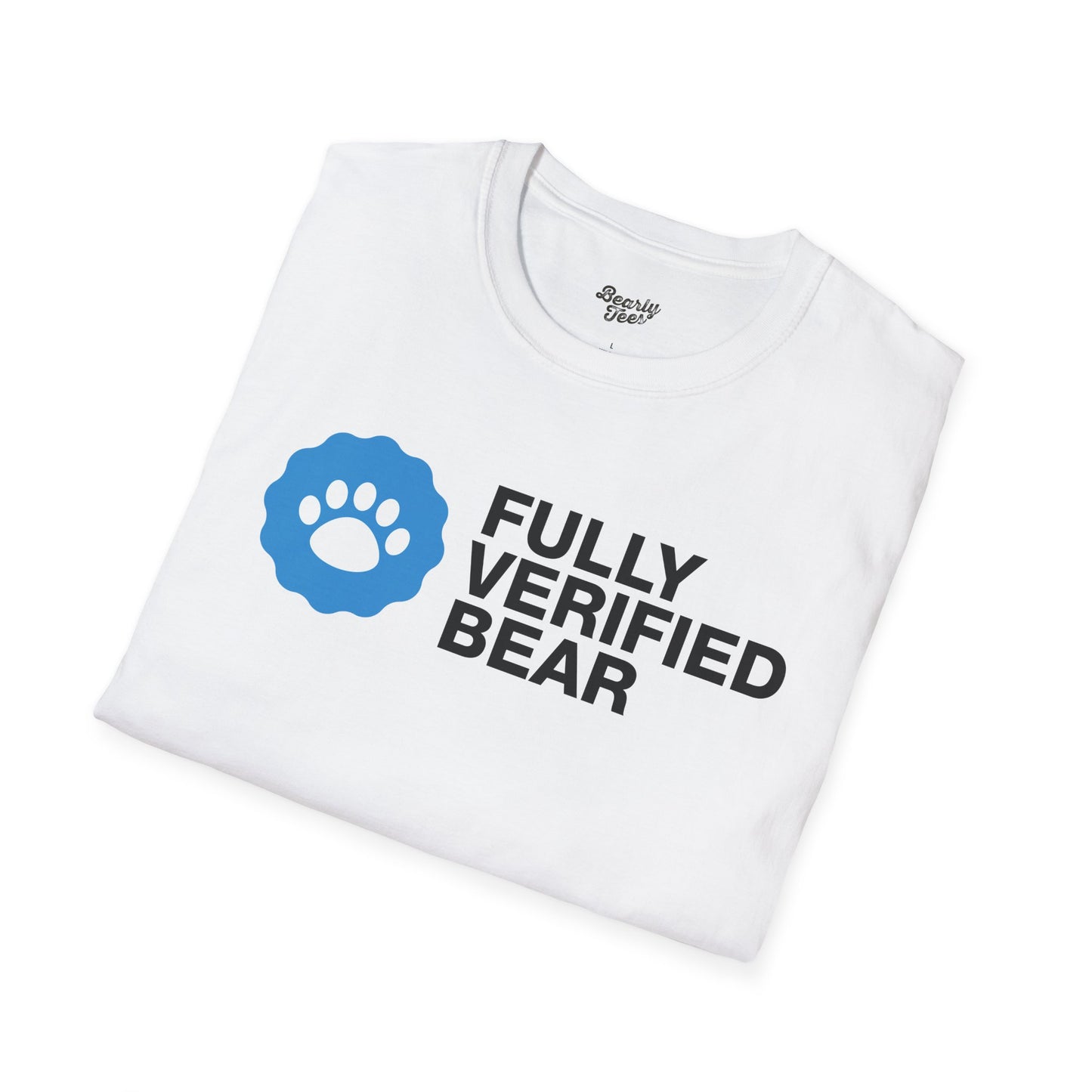Fully Verified Bear T-Shirt